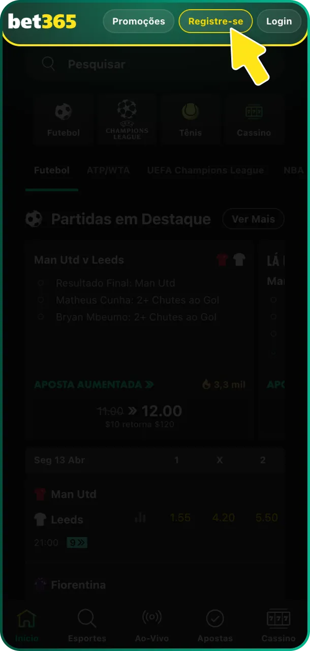 Clique no botão de registro e abra a página de cadastro oficial da Bet365.