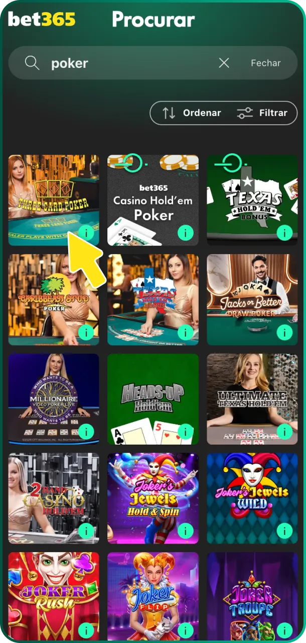 Escolha sua mesa favorita, defina sua estratégia e comece a jogar na Bet365.